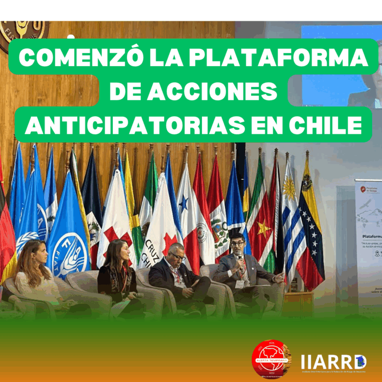 CHILE: Se está llevando a cabo La Plataforma de Diálogo sobre Acción Anticipatoria en Sudamérica