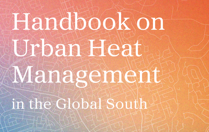 Nuevo manual sobre la gestión del calor urbano en el Sur Global