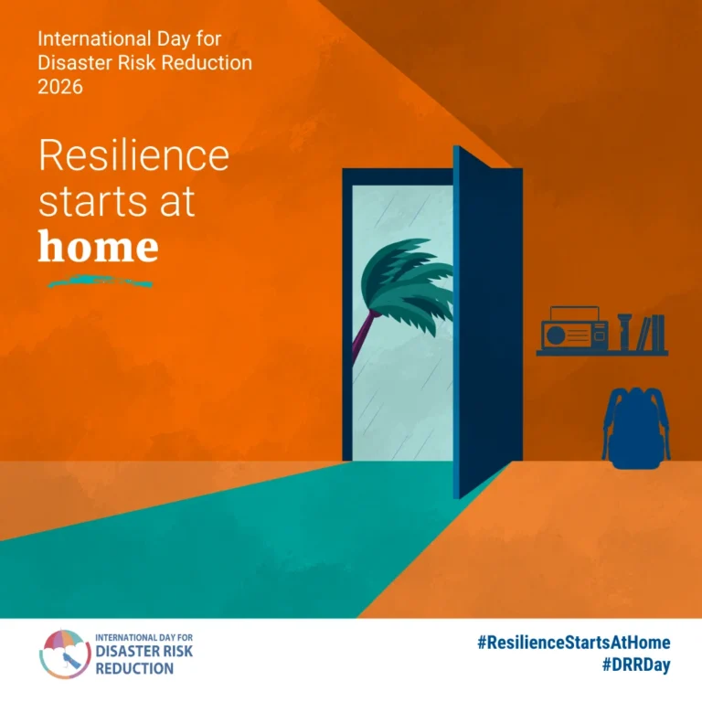 La resiliencia empieza en casa: la ONU define el lema del Día Internacional para la Reducción del Riesgo de Desastres 2026